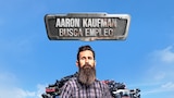 Aaron Kaufman busca empleo