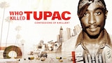 Who Killed Tupac: Confessions of a Killer?