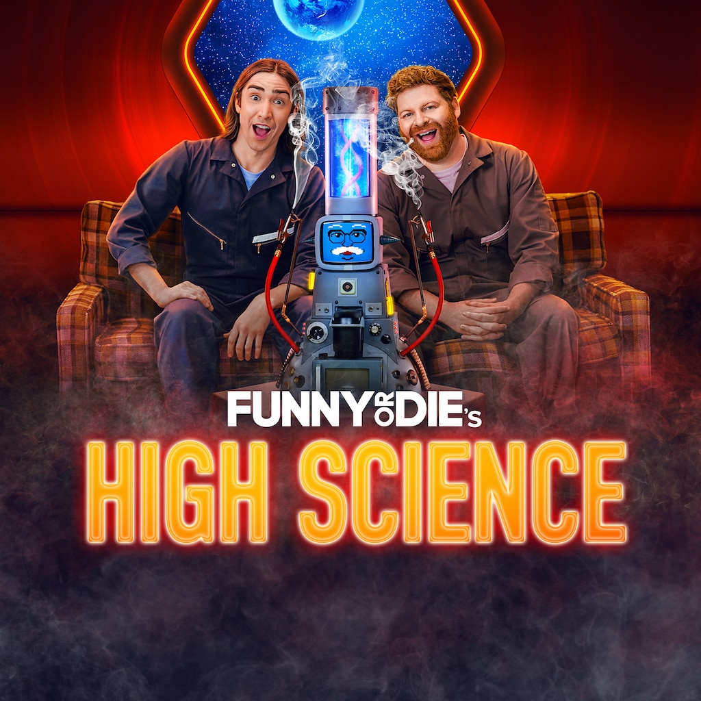 Funny or Die's High Science