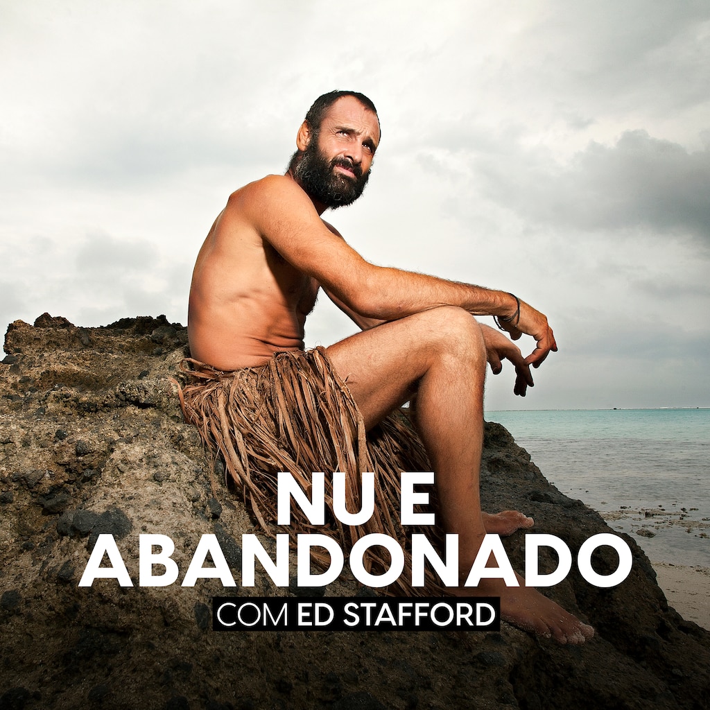 Ed Stafford, o Sobrevivente