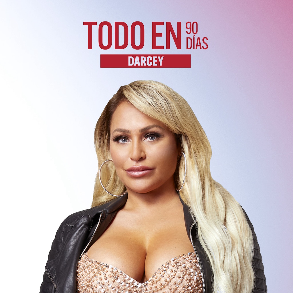 Todo en 90 días: Darcey