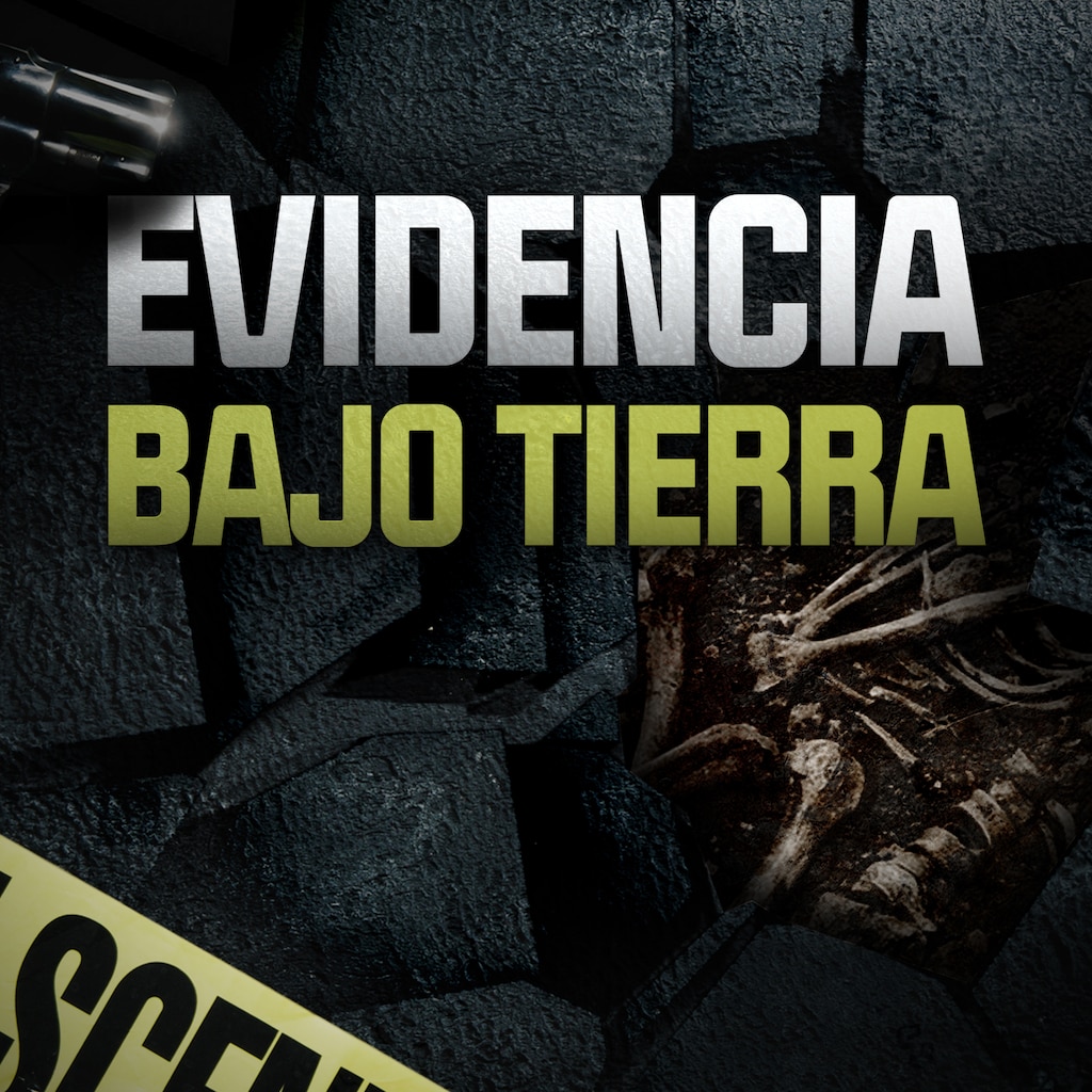 Evidencia bajo tierra