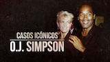 Casos icónicos: O.J. Simpson