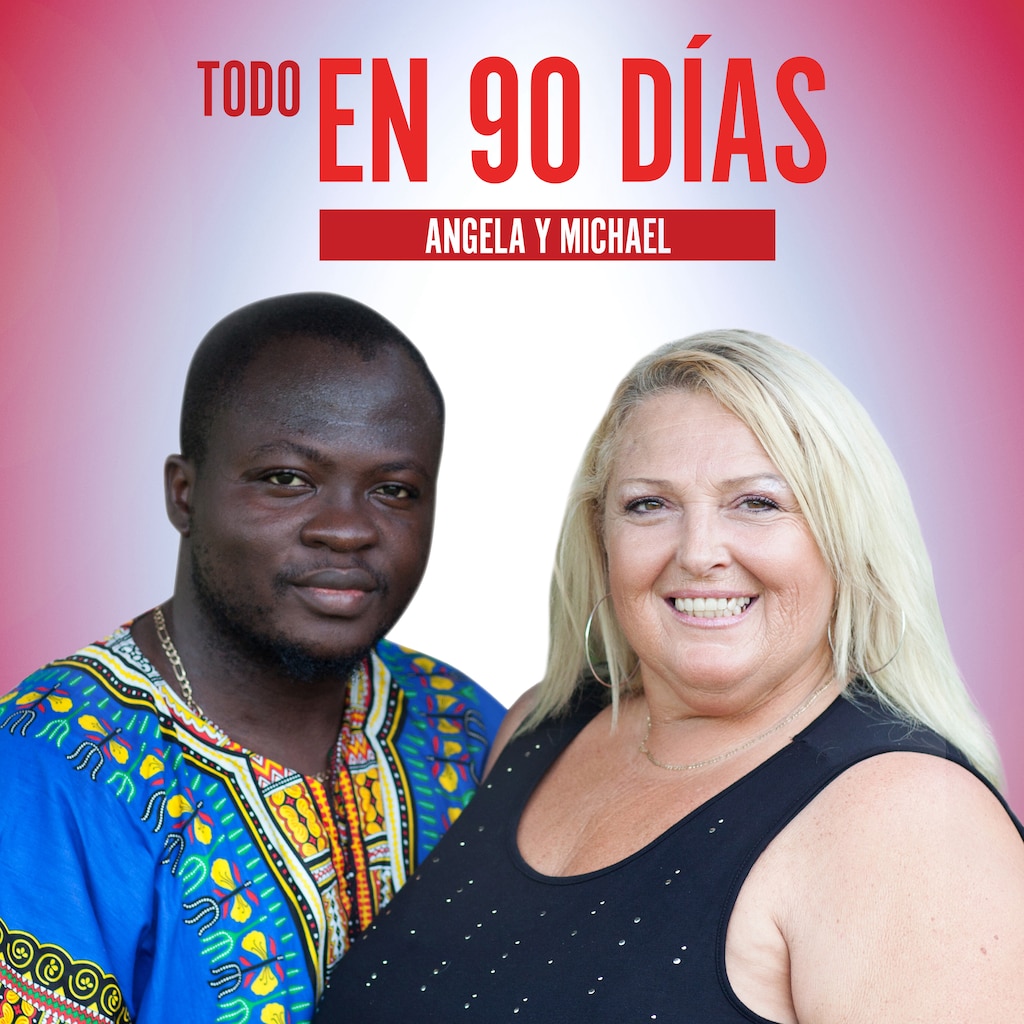 Todo en 90 días: Angela y Michael