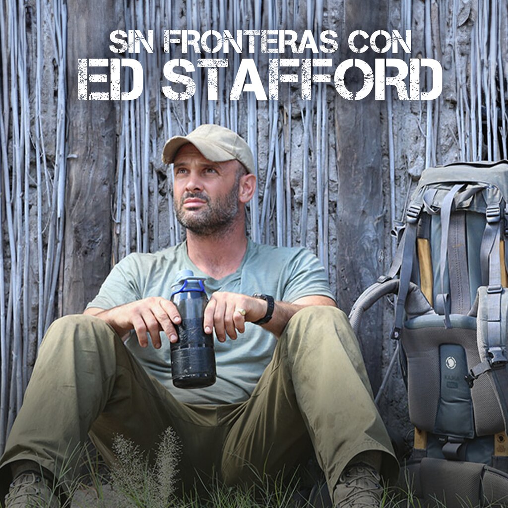Sin fronteras con Ed Stafford