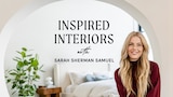 Inspired Interiors With Sarah Sherman Samuel