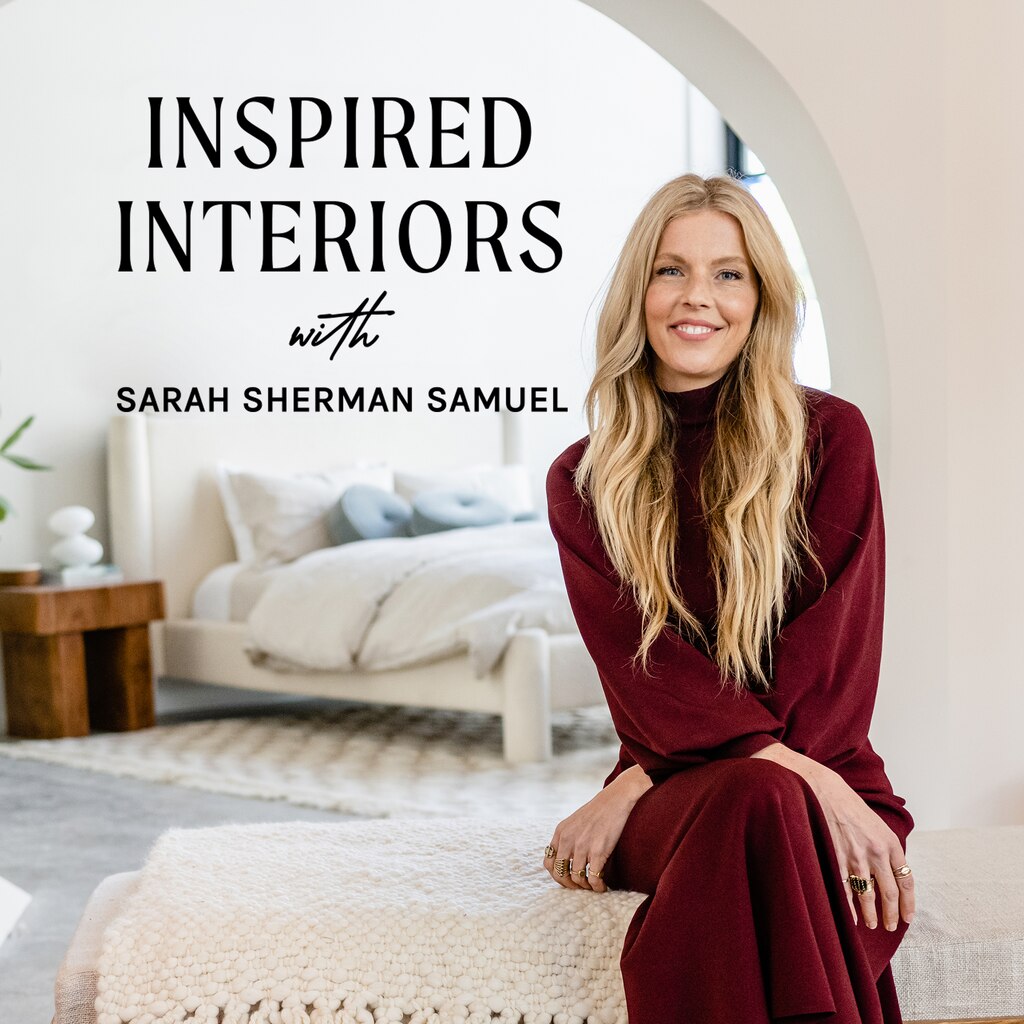 Inspired Interiors With Sarah Sherman Samuel