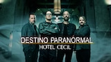 Destino Paranormal: Hotel Cecil