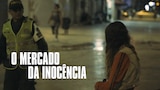 O Mercado da Inocência