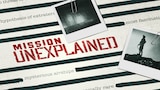 Mission Unexplained