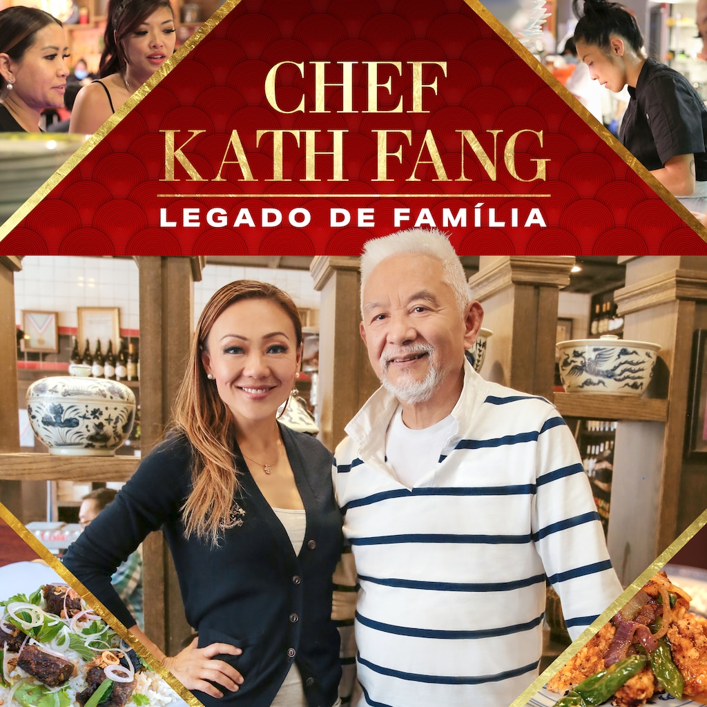 Chef Kath Fang: Legado de Família