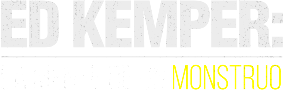 Ed Kemper: la mente de un monstruo