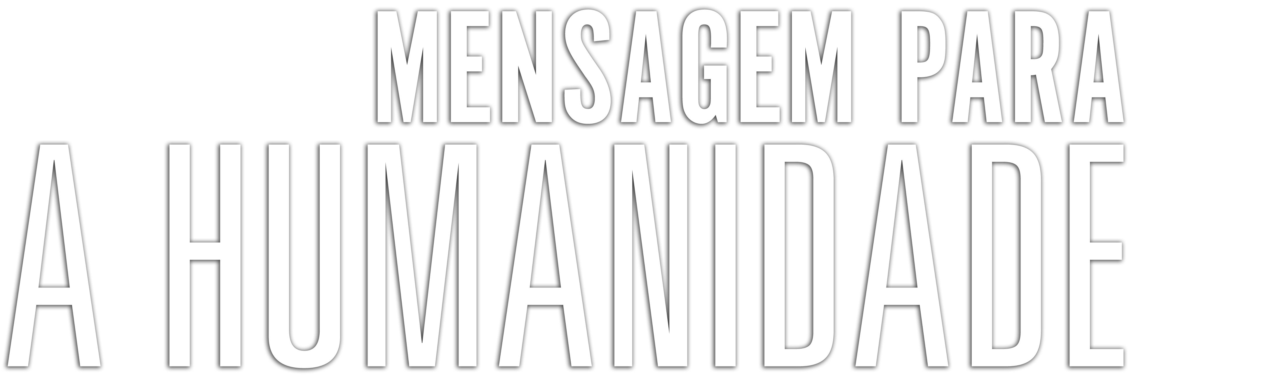 Mensagem Para a Humanidade