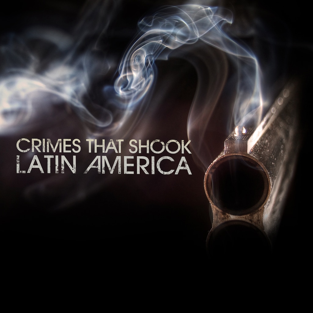 Crimes That Shook Latin America