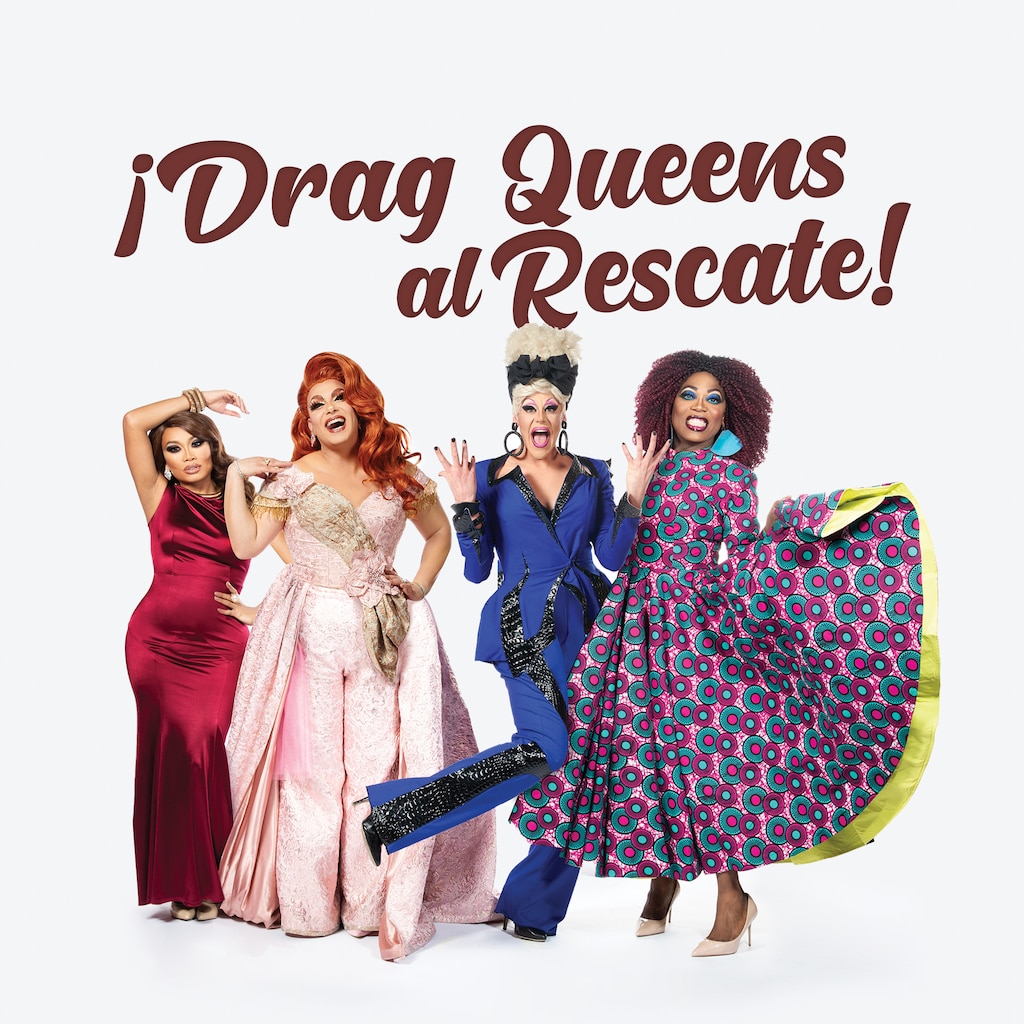 Drag queens al rescate