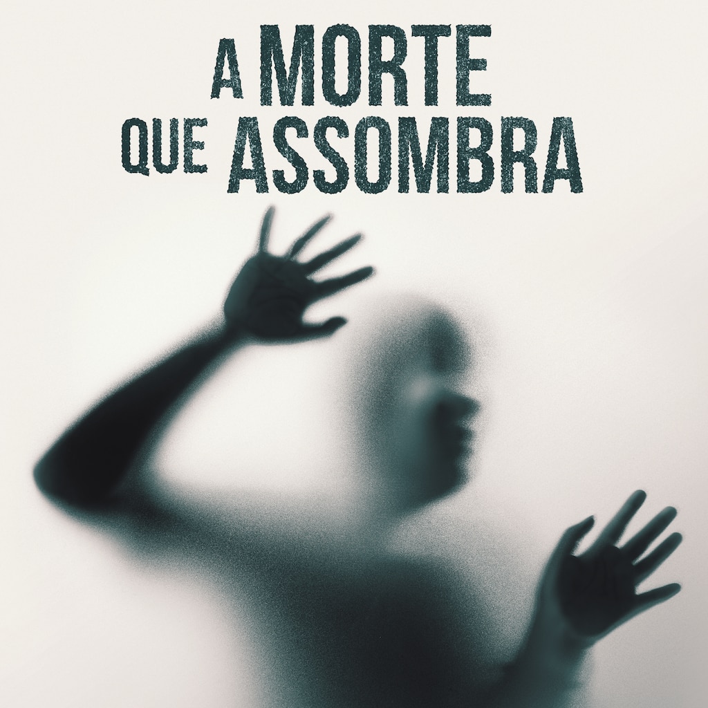 A Morte Que Assombra