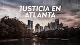 Justicia en Atlanta