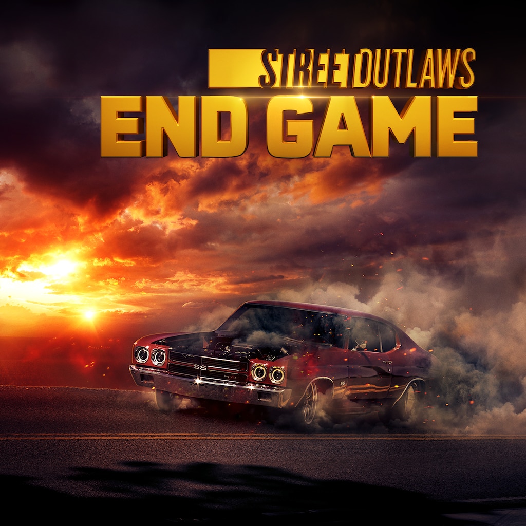 Street Outlaws: End Game