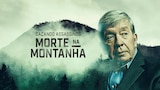 Caçando Assassinos: Morte na Montanha