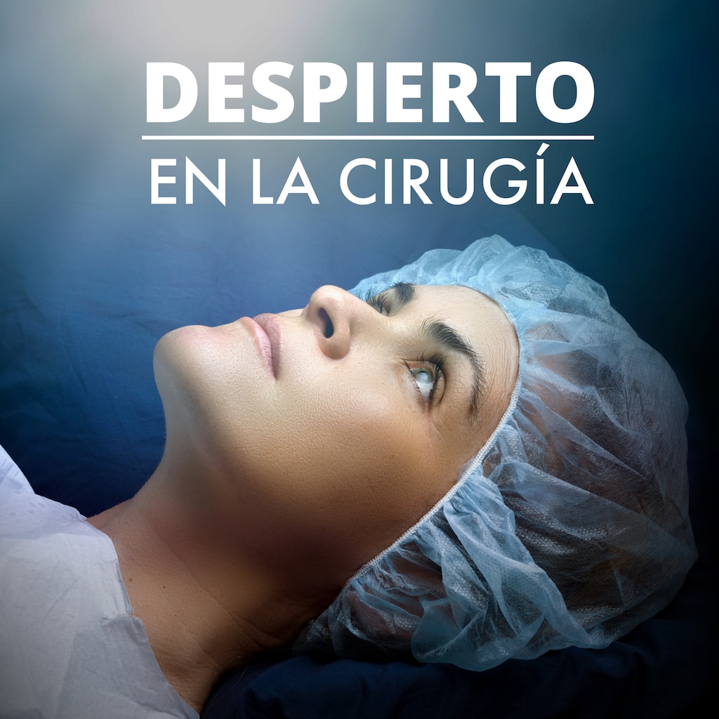 Despierto en la cirugía