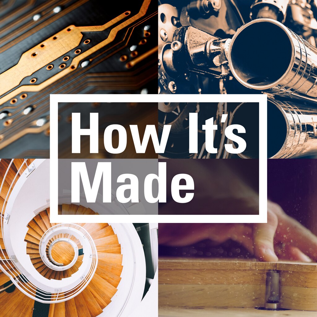 How It's Made