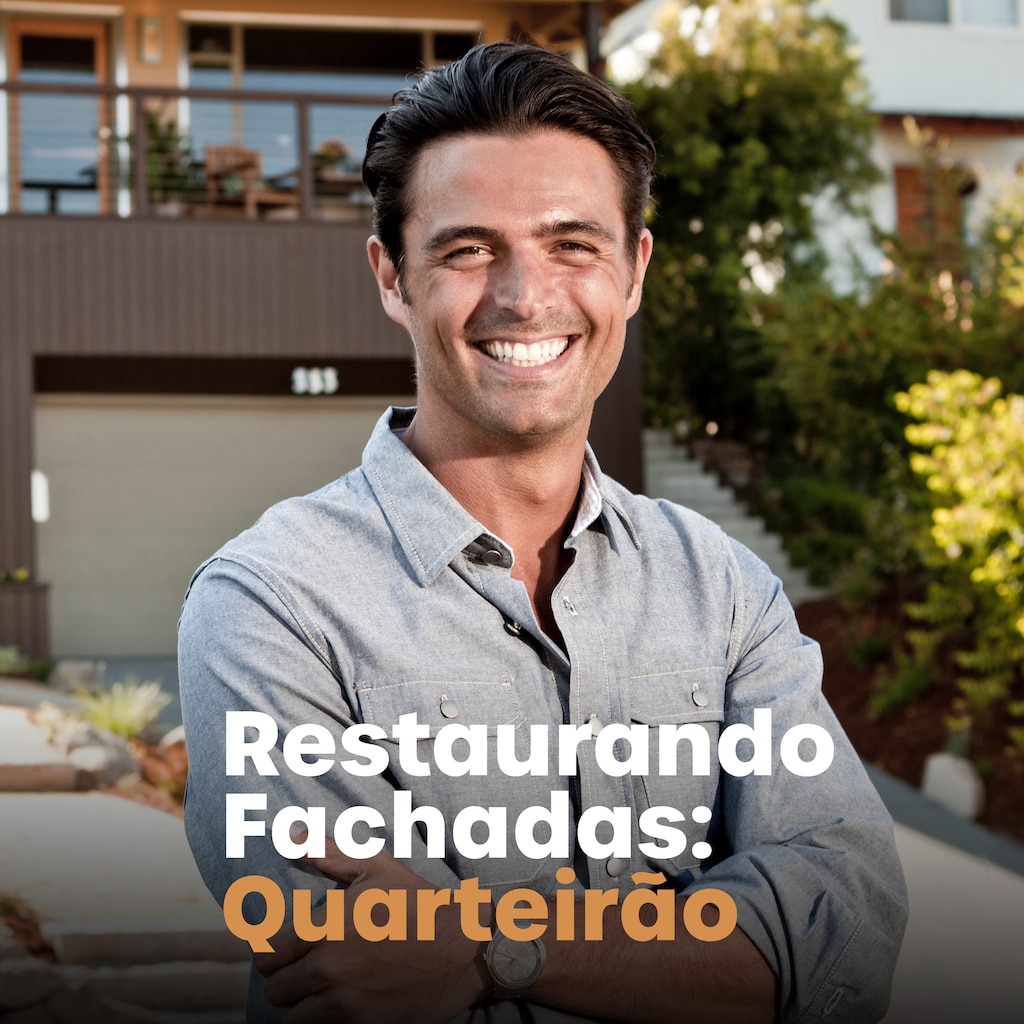Restaurando Fachadas: Quarteirão