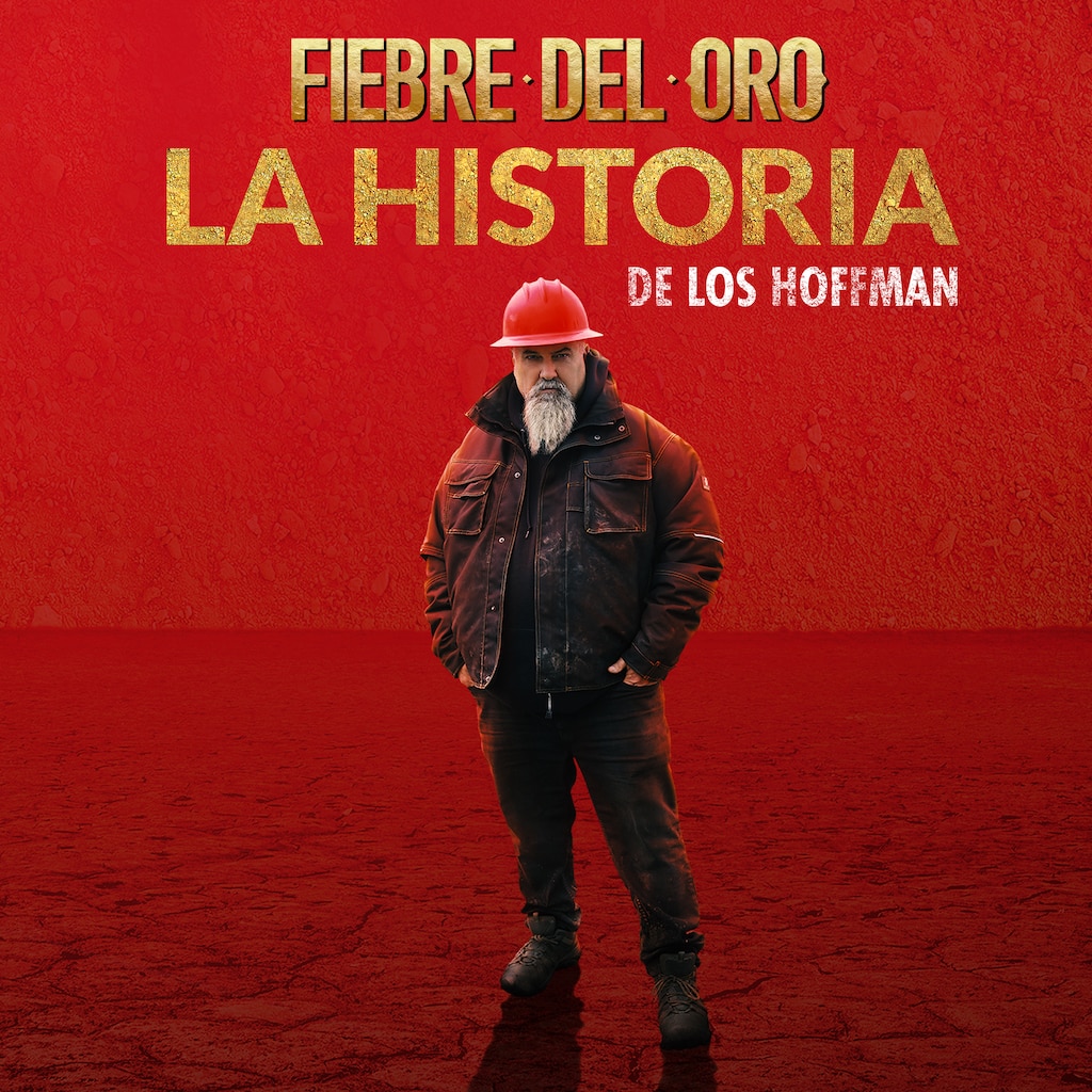 Fiebre del oro: la historia de los Hoffman