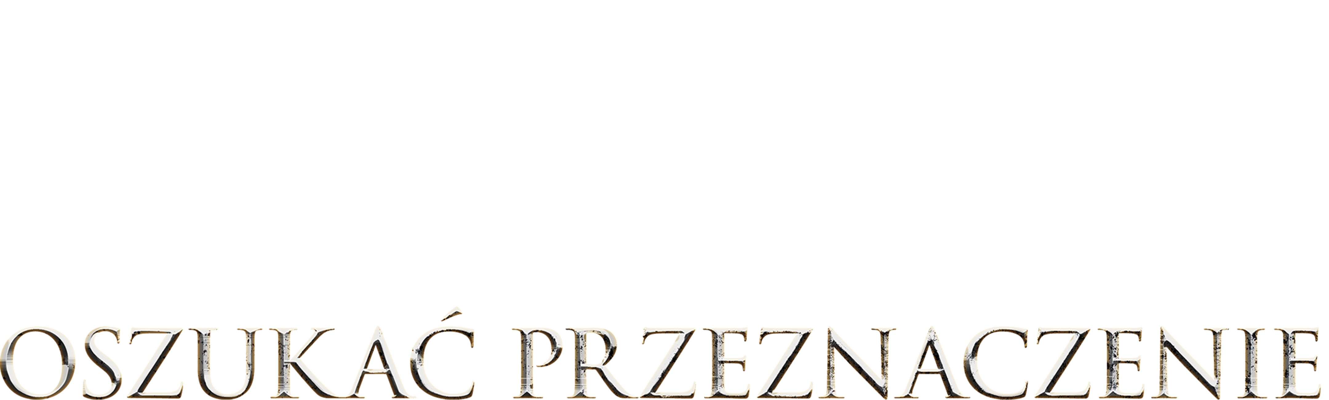 Oszukać przeznaczenie 3