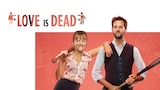 Love Is Dead