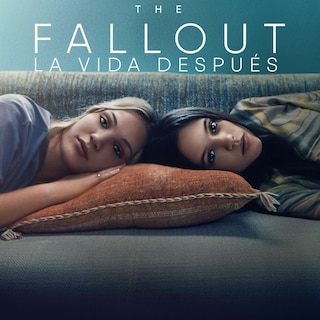 The Fallout: La vida después