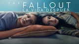The Fallout: La vida después