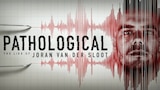 Pathological: The Lies of Joran van der Sloot