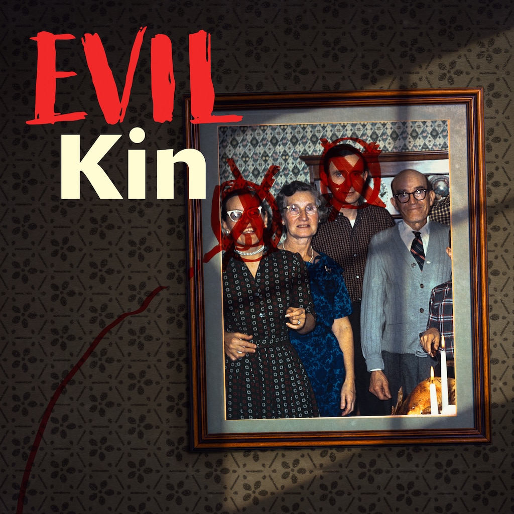 Evil Kin