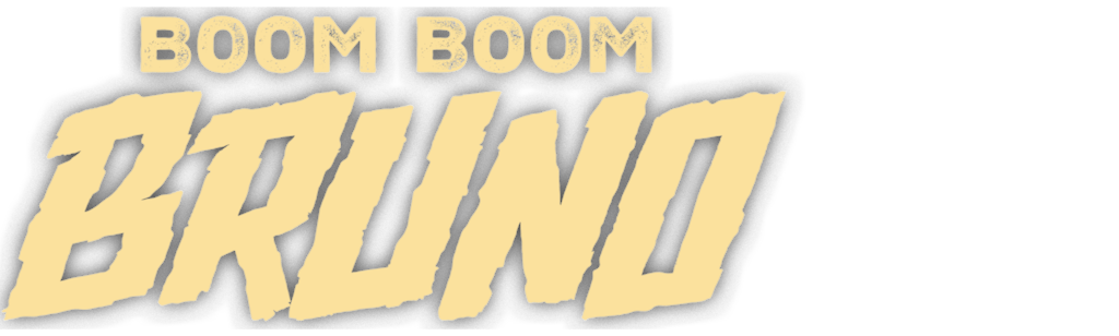 Boom Boom Bruno