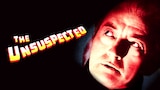 The Unsuspected