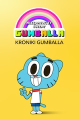 Niesamowity świat Gumballa: Kroniki Gumballa