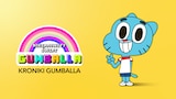 Niesamowity świat Gumballa: Kroniki Gumballa