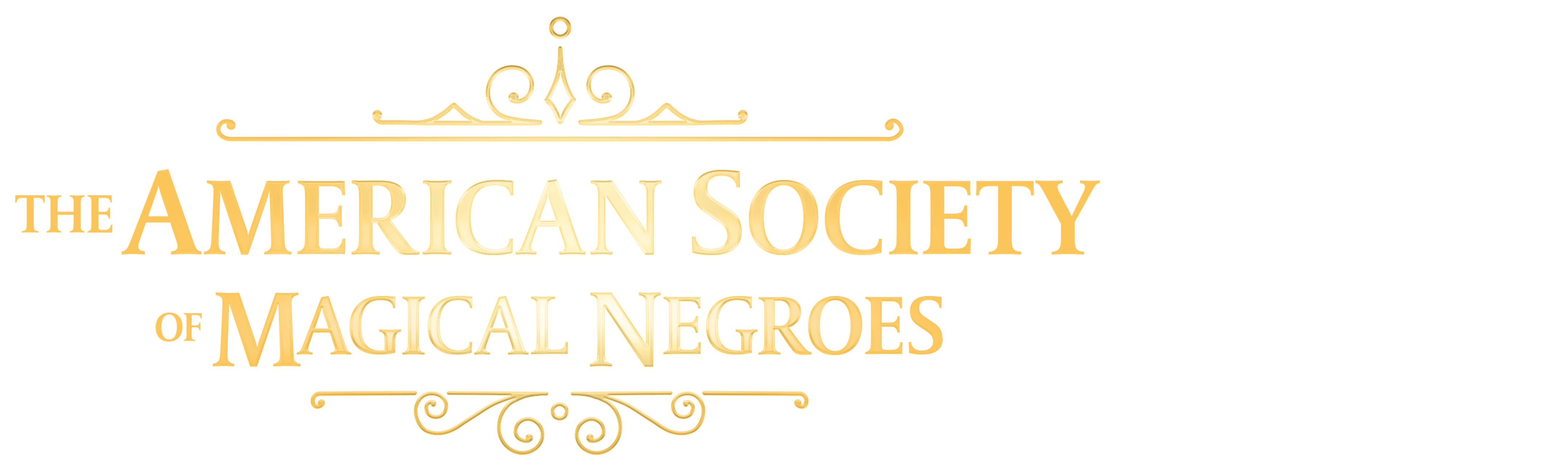 The American Society of Magical Negroes