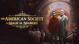 The American Society of Magical Negroes