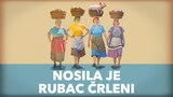 Nosila je rubac črleni