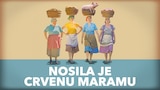 Nosila je crvenu maramu