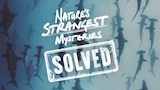 Nature's Strangest Mysteries: Solved