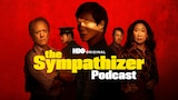 The Sympathizer Podcast
