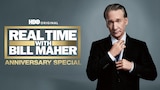 Real Time With Bill Maher: Anniversary Special