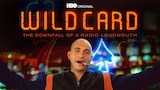 Wild Card: The Downfall of a Radio Loudmouth (HBO)