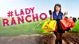 #LadyRancho