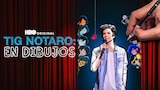 Tig Notaro: En Dibujos