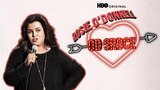 Rosie O'Donnell: Od srdce
