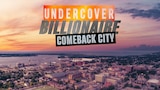 Undercover Billionaire: Comeback City