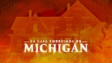 La casa embrujada de Michigan